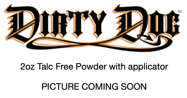 DirtyDog Powder 4oz Dust on dry,  natural powder to eliminate chaffing and irritation